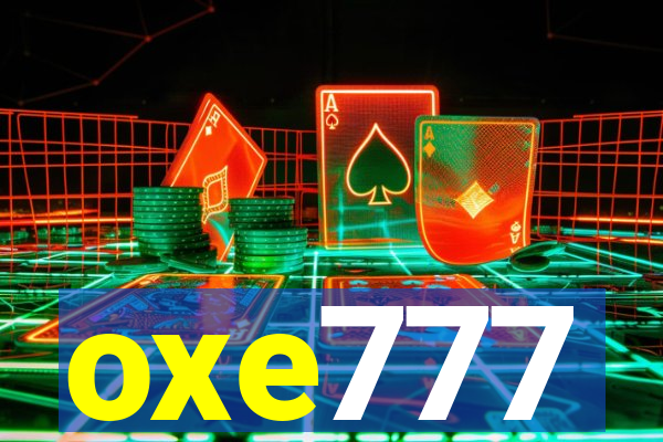 oxe777