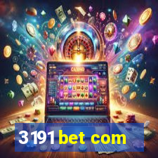 3191 bet com