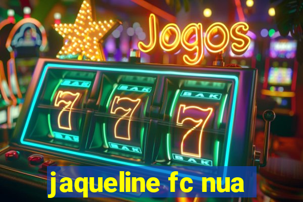 jaqueline fc nua