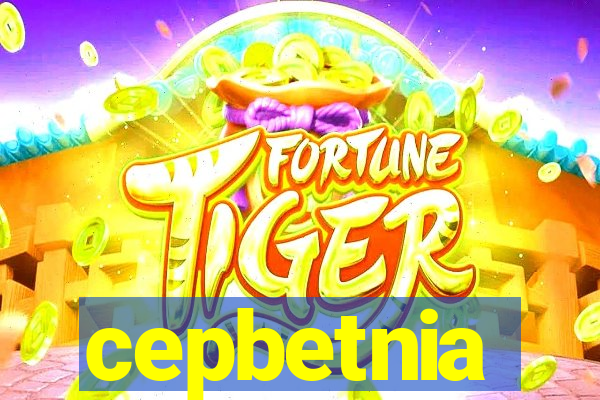 cepbetnia