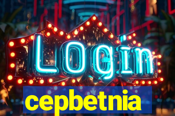 cepbetnia