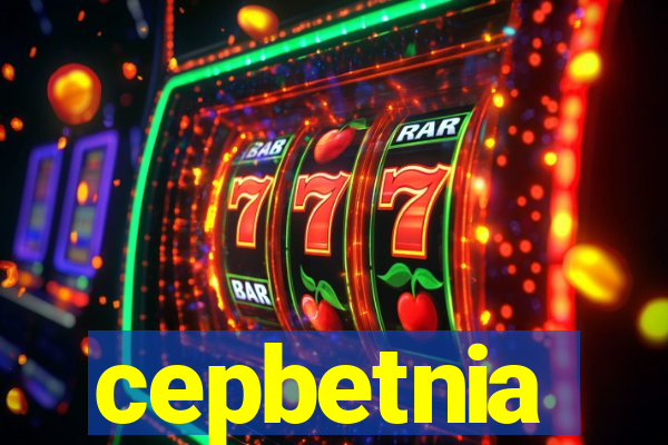 cepbetnia