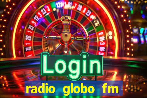 radio globo fm 90.1 salvador bahia