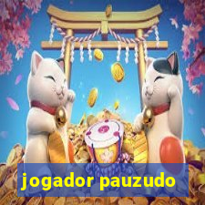 jogador pauzudo