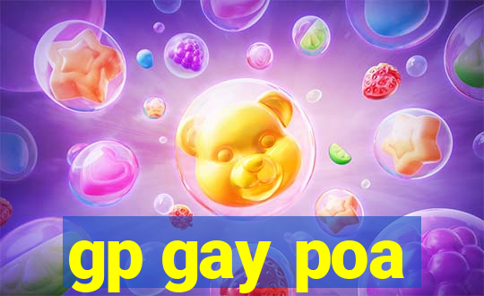 gp gay poa