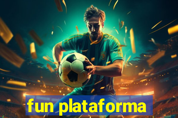 fun plataforma