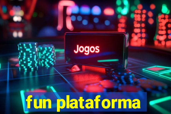 fun plataforma