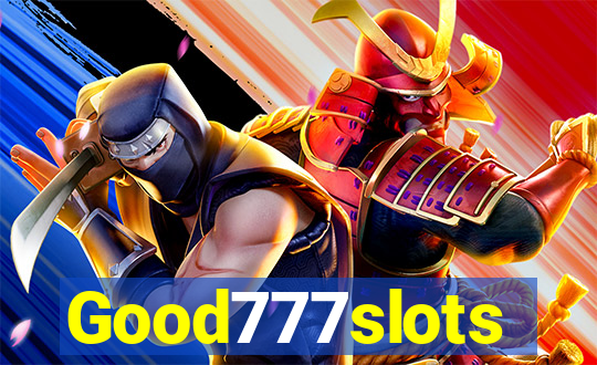 Good777slots