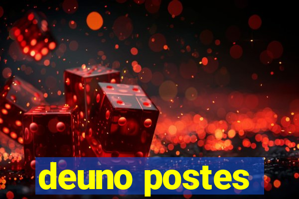 deuno postes