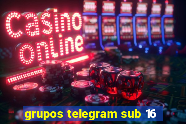 grupos telegram sub 16