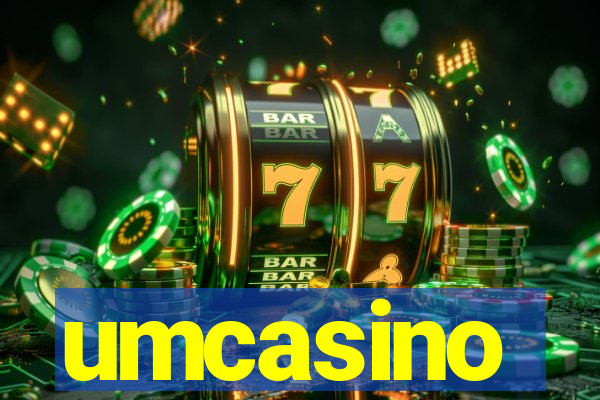 umcasino