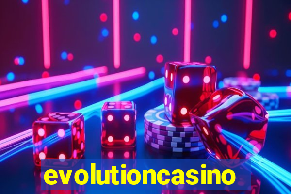 evolutioncasino