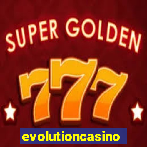 evolutioncasino