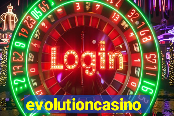 evolutioncasino