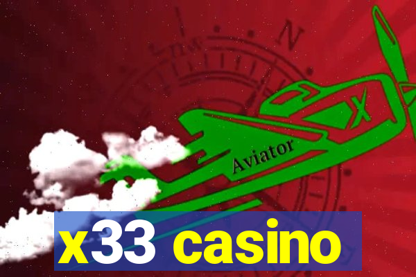 x33 casino