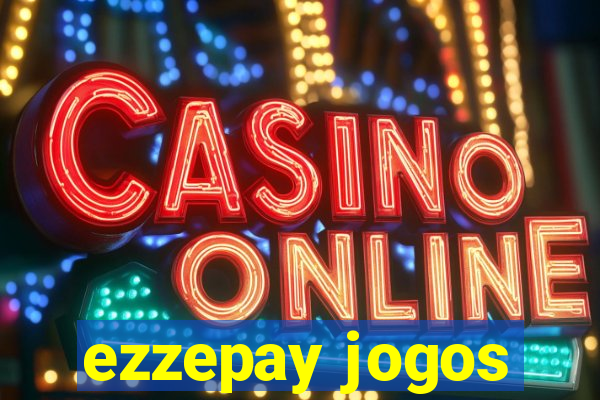 ezzepay jogos