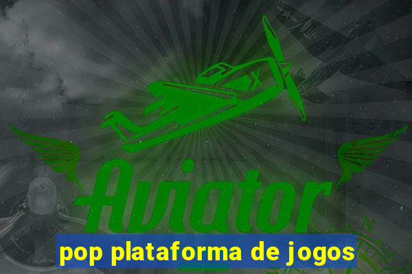 pop plataforma de jogos