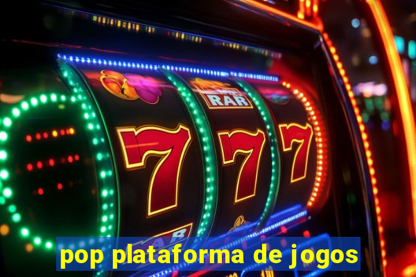 pop plataforma de jogos