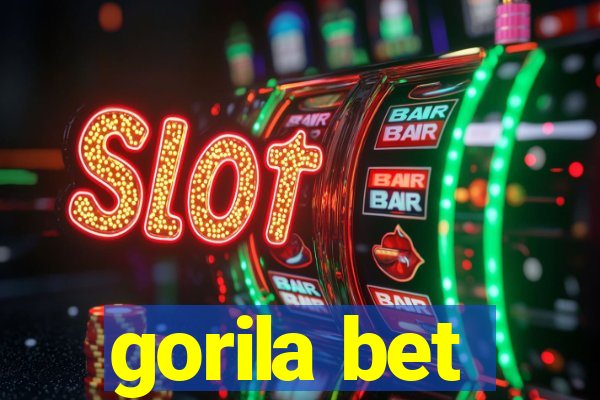 gorila bet