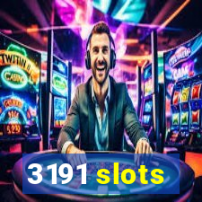 3191 slots