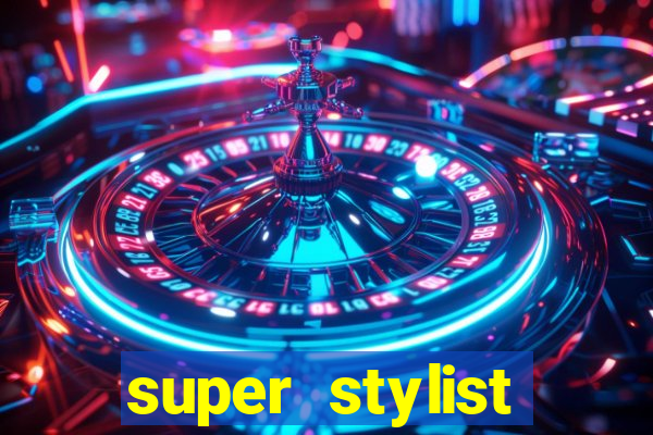 super stylist dinheiro e diamante infinito ios