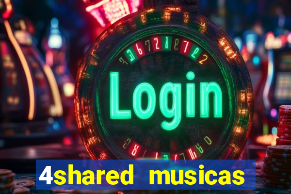 4shared musicas para baixar