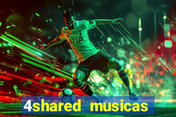 4shared musicas para baixar