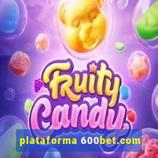 plataforma 600bet.com