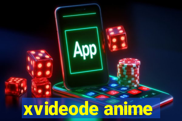 xvideode anime