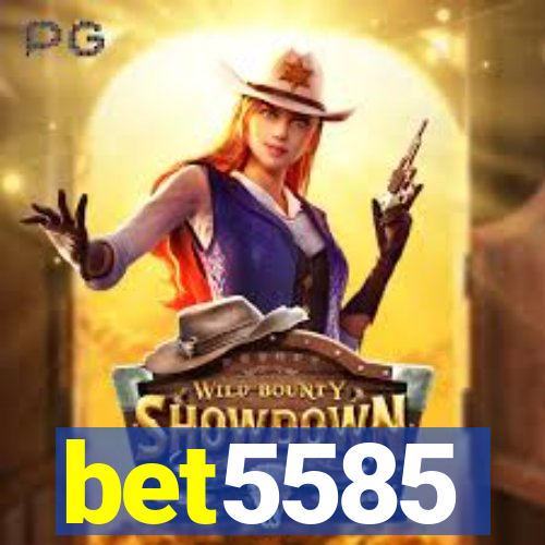 bet5585