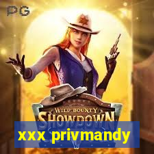 xxx privmandy