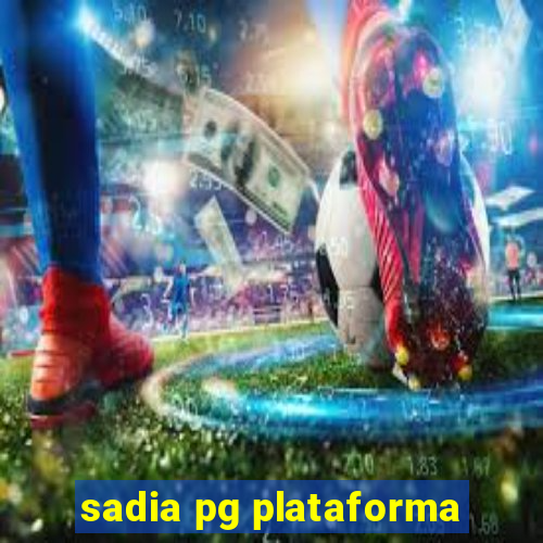 sadia pg plataforma