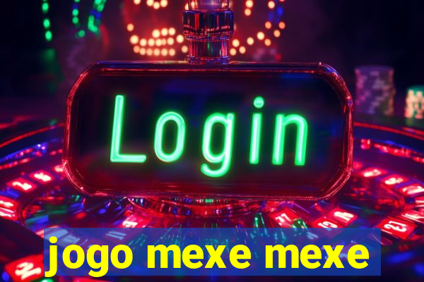 jogo mexe mexe