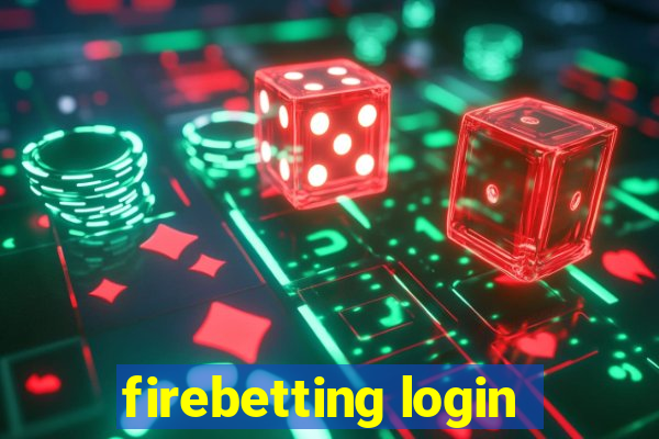 firebetting login