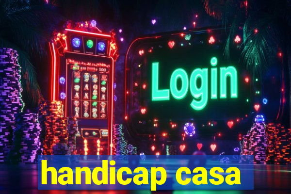 handicap casa