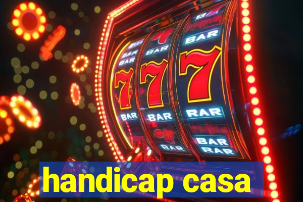 handicap casa