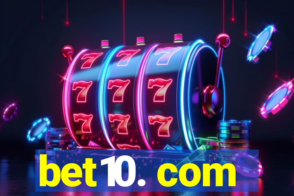 bet10. com