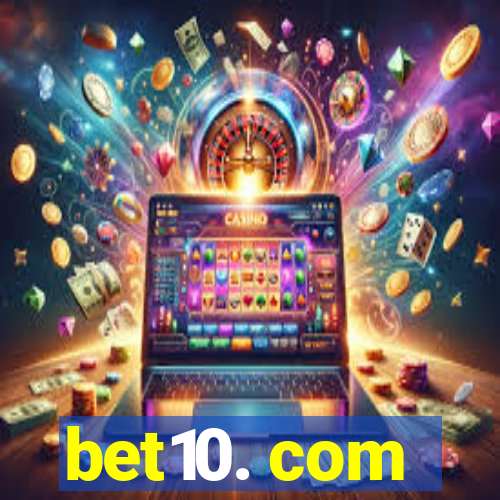 bet10. com