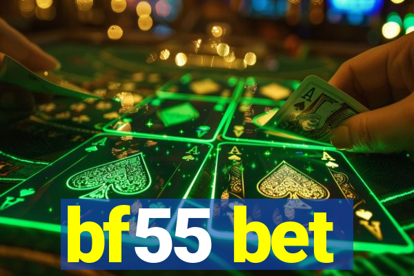 bf55 bet