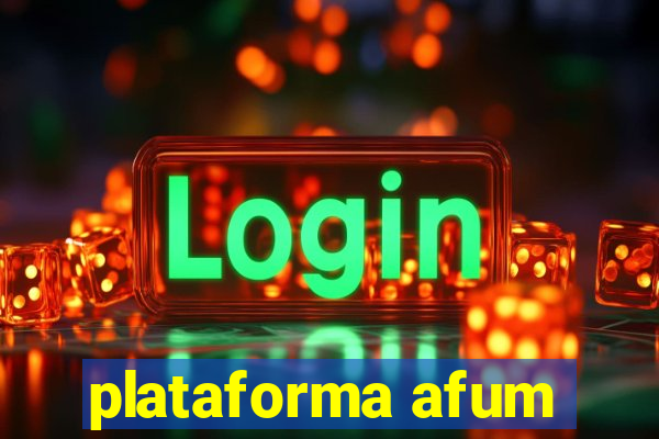 plataforma afum