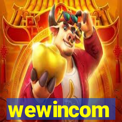 wewincom