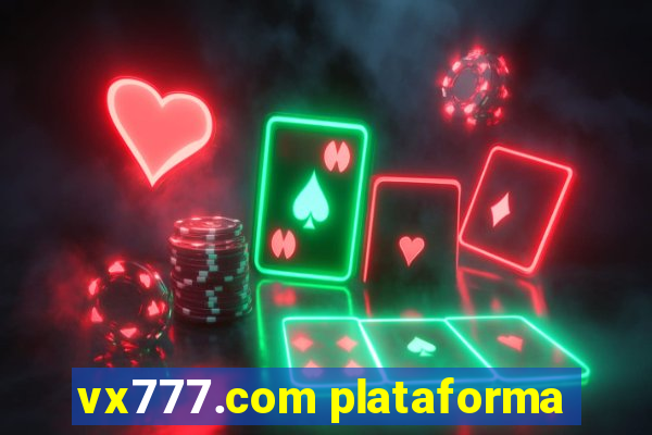 vx777.com plataforma