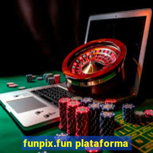 funpix.fun plataforma