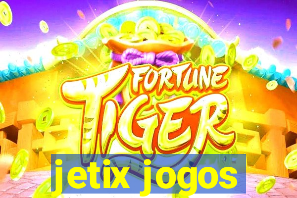 jetix jogos