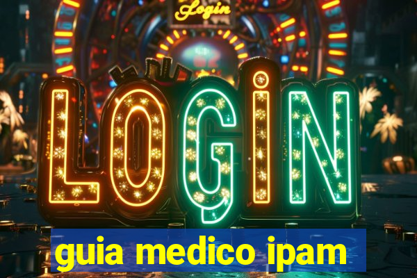 guia medico ipam