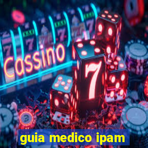 guia medico ipam