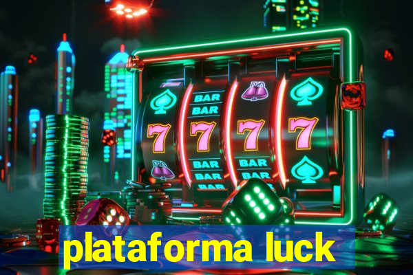 plataforma luck