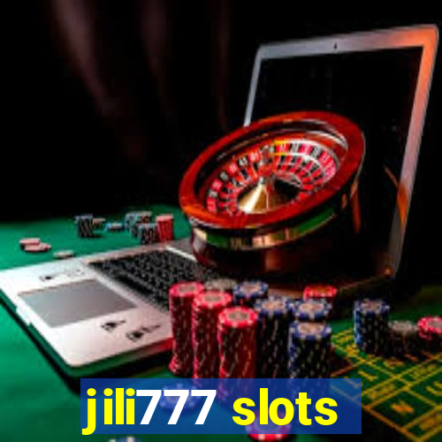 jili777 slots