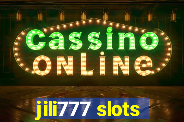 jili777 slots