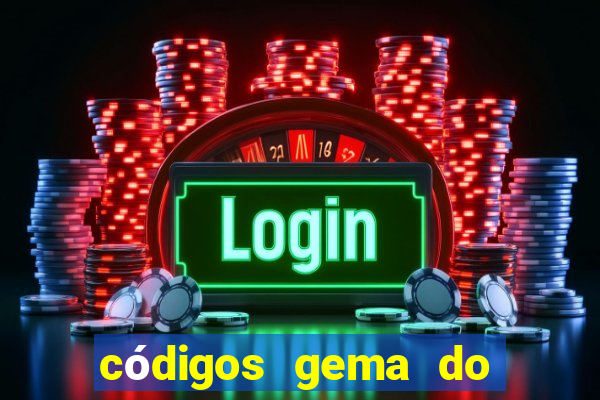 códigos gema do destino 2024